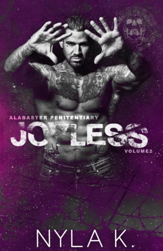 Joyless (Alabaster Penitentiary Volume 2)