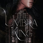 The Umbra King (Vincula Realm Book 1)