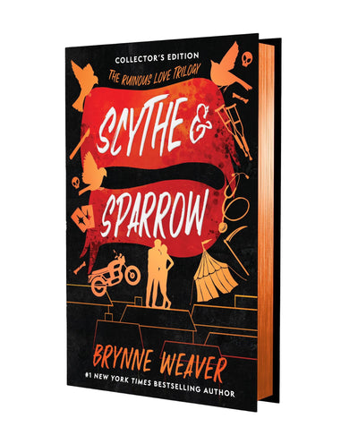 Scythe & Sparrow (Collector's Edition) (The Ruinous Love Trilogy Book 3) (Hardcover)