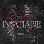 Insatiable: Edge of Darkness, Book 1