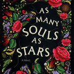 As many souls as stars: a novel