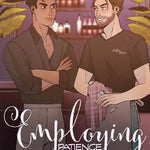 Employing Patience (Divorced Men's Club Book 4)