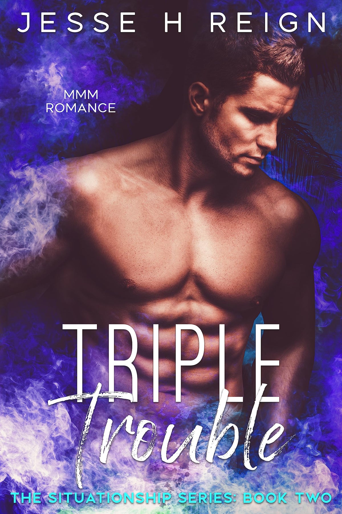 Triple Trouble (The Situationship Book 2)