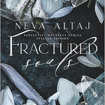 Fractured Souls (Perfectly Imperfect Book 6)