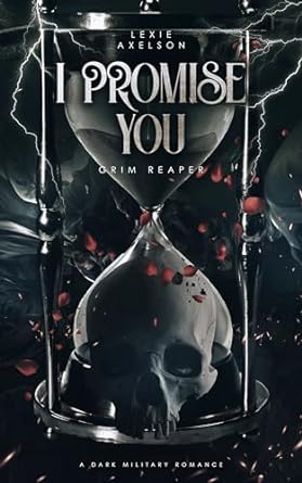 I Promise You (Scarred Executioners Book 2)