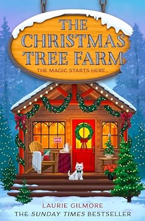 The Christmas Tree Farm - (Dream Harbor) by Laurie Gilmore (Paperback)