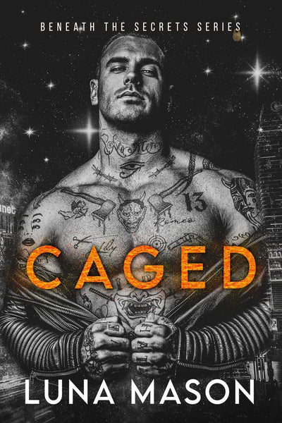 Caged (Beneath the Secrets Book 2)