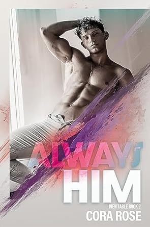 Always Him (Inevitable Book 2)