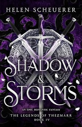 Shadow & Storms (The Legends of Thezmarr Book 4)