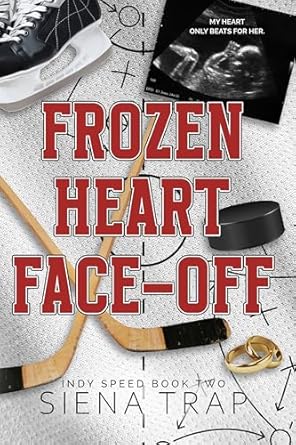 Frozen Heart Face-Off (Indy Speed Hockey Book 2)