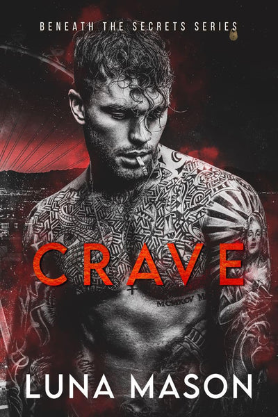 Crave (Beneath the Secrets Book 3)