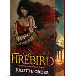 Firebird - (Fire That Binds) by Juliette Cross (Hardcover)