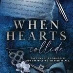 When Hearts Collide (The Orchid)