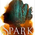 Spark of the Everflame - by Penn Cole (Hardcover)
