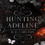 Hunting Adeline - by H. D. Carlton (Paperback)