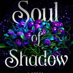 Soul of Shadow (Hardcover)