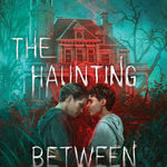 The Haunting Between Us