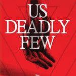 Us Deadly Few (Us Dark Few Book 2)