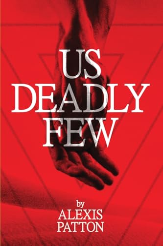 Us Deadly Few (Us Dark Few Book 2)