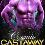 Cosmic Castaway (Cosmic Romances 3)