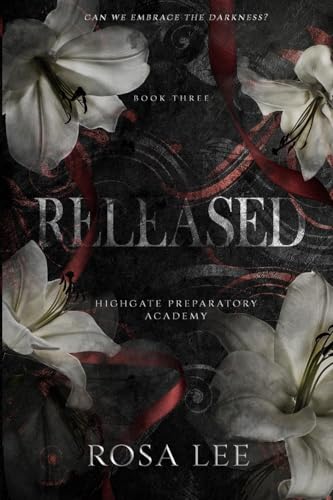 Released (Highgate Preparatory Academy Book 3)