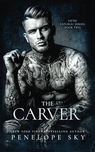 The Carver (Fifth Republic Book 2)