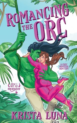 Romancing the Orc