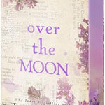 Over the Moon - (Rosewood River)