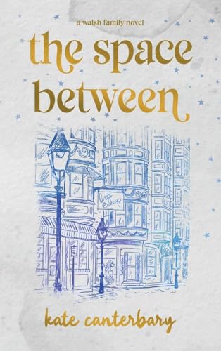 The Space Between(walsh) Hardcover