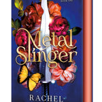 Metal Slinger (Fire & Metal Book 1) (Hardcover)
