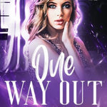 One Way Out: Part Two (Mercenaries for Hire Book 3)