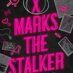 X Marks the Stalker (The Hemlock Society, 1)