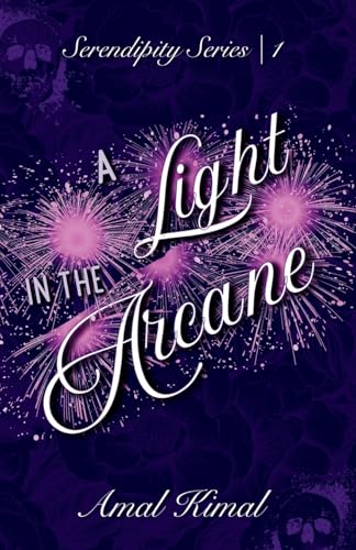A Light in the Arcane (Serendipity Series Book 1)