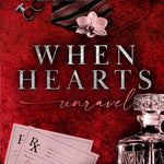When Hearts Unravel (The Orchid)