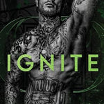 Ignite (Beneath the Blaze Book 2)
