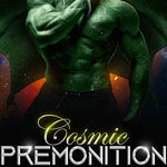 Cosmic Premonition (Cosmic Romances Book 5)