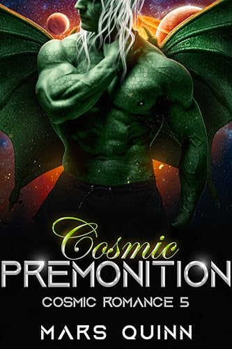Cosmic Premonition (Cosmic Romances Book 5)