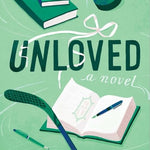 Unloved A Novel