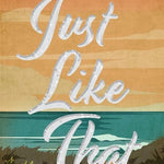 Just Like That: Deluxe Limited Edition