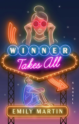 Winner Takes All: A Novel