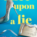 Once Upon a Lie (The Protectors)