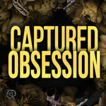 Captured Obsession (Insidious Obsession)