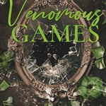 Venomous Games (The Venomous Series)