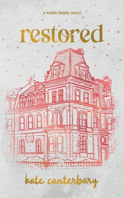 Restored