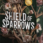 Shield of Sparrows: An Enemies-to-Lovers Epic Romantasy
