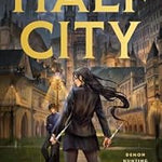 Half City (Harker Academy By: Kate Golden