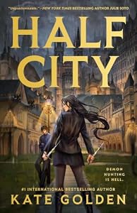 Half City (Harker Academy By: Kate Golden