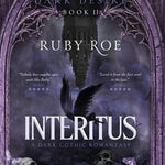 Interitus: A Dark Gothic Romantasy (Deals of Dark Desire)