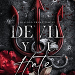 Devil You Hate (The Diavolo Crime Family Book 1)