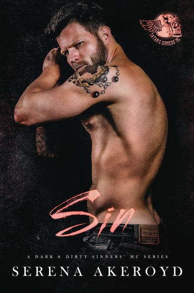 Sin (Dark and Dirty Sinners' MC Book 3)